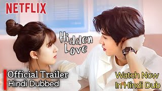 Hidden Love Trailer Hindi Dubbed  C Drama Hindi Dubbed [upl. by Anirbak]