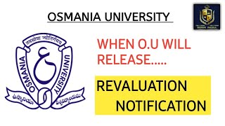 🛑 WHEN IS REVALUATION DATES  OSMANIA UNIVERSITY UPDATES  2024  DEGREE  shivanipallela [upl. by Sej]