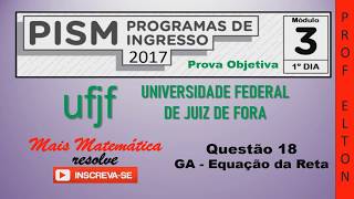 PISM 2017 UFJF  Módulo 3  Questão 18  Considere os pontos A B e C A equação da reta que contém [upl. by Kerad]