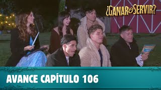 Avance capítulo 106  ¿Ganar o Servir  Canal 13 [upl. by Liberati440]