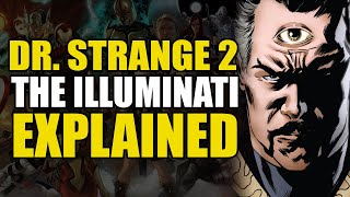 Dr Strange 2 The Illuminati Explained  Comics Explained [upl. by Cherilynn]