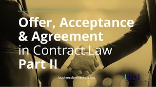 Offer Acceptance and Agreement in Contract Law Explained  Part II Offer Duration [upl. by Aramot]