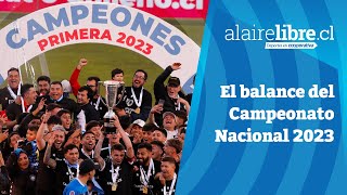 📺 Al Aire Libre en Cooperativa El balance del Campeonato Nacional 2023 [upl. by Lorry]