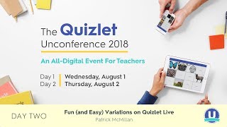 Quizlet Unconference 2018 Fun and Easy Variations on Quizlet Live [upl. by Lauber333]