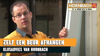 Stappenplan voor het afhangen van een deur met HORNBACH [upl. by Annirok]