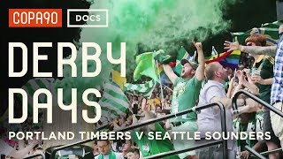 Battle of Cascadia  Portland Timbers vs Seattle Sounders  Derby Days [upl. by Yanej]