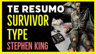 Te Resumo El superviviente de Stephen King Survivor Type [upl. by Grochow]