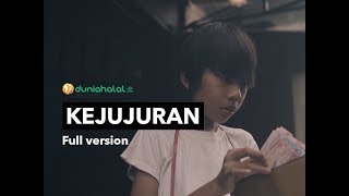 KEJUJURAN  Full Version [upl. by Anehsak]