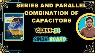 SERIES COMBINATION OF CAPACITORS  PARALLEL COMBINATION OF CAPACITORS  CLASS X  CLASS XI  PHYSICS [upl. by Niliram264]