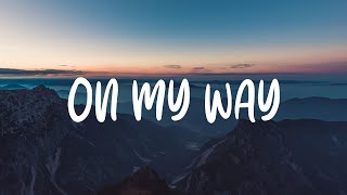 Alan Walker amp Sabrina Carpenter  On My Way Radio Edit Lyric Video [upl. by Wilen]