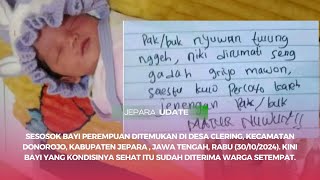 Bayi yang Ditemukan di Donorojo Jepara Kini Diadopsi Warga [upl. by Kameko113]