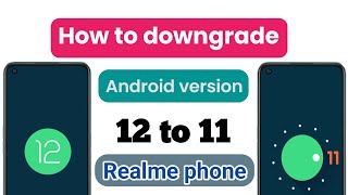 How to downgrade android version 12 to 11 Realme [upl. by Wira]