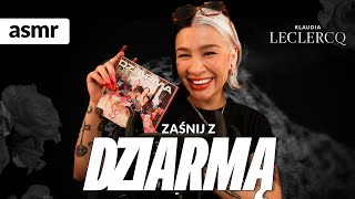 DZIARMA ASMR po polsku Zaśnij z Dziarmą [upl. by Iharas15]