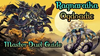 Ragnaraika Ogdoadic Yugioh Master Duel Deck Guide [upl. by Elbam]