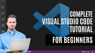 Visual Studio Code Complete Tutorial for Beginners in 2024 [upl. by Tirb]