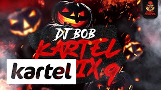 Dj Bob  Kartel Mix 9 [upl. by Sperling]