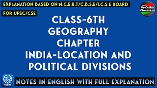 Class  6th  Geography  Chapter  7  India  Location and Political Divisions  Notes [upl. by Siramay]