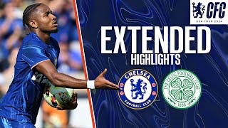 Chelsea 14 Celtic  EXTENDED HIGHLIGHTS  Chelsea FC USA Tour 2024 [upl. by Ripleigh]