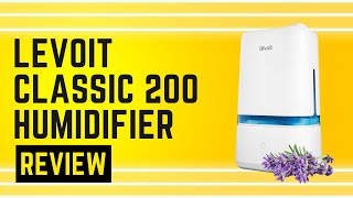 LEVOIT Classic 200 Humidifier Review Pros amp Cons Explained [upl. by Aneer]