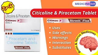 Citicoline amp Piracetam Tablet Citimac P Strocit Plus Uses Side effects Warnings  Medicine Sir [upl. by Neale173]