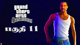 தமிழ் GTA San Andreas Gameplay  Story Game  Part 11  PS5  Nenjamundu Gaming [upl. by Enilamme]