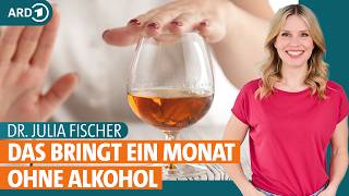 Alkoholverzicht Was passiert im Körper und mit Herz und Leber  Dr Julia Fischer  ARD Gesund [upl. by Jarrad]