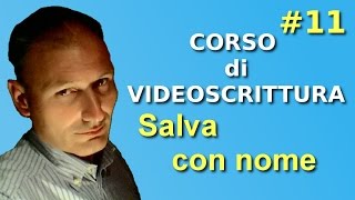 Maggiolina  Corso di Videoscrittura  11 Salva con nome [upl. by Marilin]