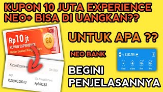 KUPON 10 JUTA NEOBANK BISA DI UANGKAN  kupon experience bank neo begini penjelasannya [upl. by Yelssew]