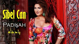 Sibel Can  Padişah Lyrics  Şarkı sözleri  Farsi translation ترجمه شعر فارسی  پادشاه [upl. by Ateerys524]