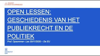 Open lessen UGent  Opleiding Rechten  Geschiedenis van het publiekrecht en de politiek [upl. by Celestia598]