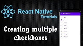 REACTNATIVE TUTORIALS  Creating Multiple Checkboxes [upl. by Nanreh36]