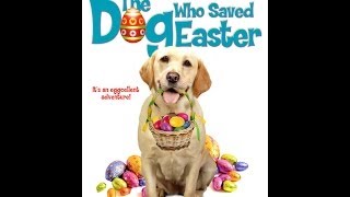 THE DOG WHO SAVED EASTER  TRAILER [upl. by Dorree]