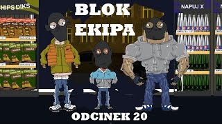 BLOK EKIPA II ODCINEK 20 [upl. by Neladgam]