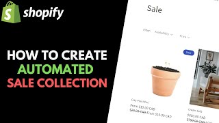 Shopify How to Create an Automated SALE Collection [upl. by Ahsino217]