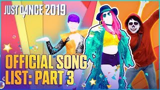 Just Dance 2019 Official Song List – Part 3 US [upl. by Esiuqcaj]