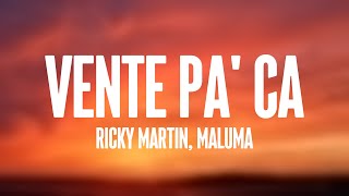 Vente Pa Ca  Ricky Martin Maluma Lyrics Video [upl. by Suiravat586]