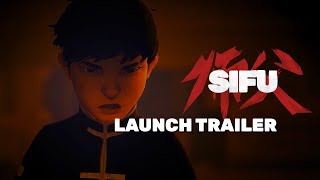 Sifu  Official Launch Trailer  PS4 PS5 amp PC [upl. by Nofets]