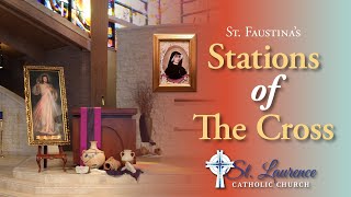 St Faustinas Stations of the Cross [upl. by Ojybbob]