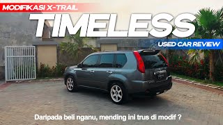 NISSAN XTRAIL TERNYATA COCOK UNTUK DIBELI DAN DIMODIFIKASI KAYAK GINI BRO  Modifikasi XTrail [upl. by Yerbua688]