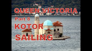 Cunard Queen Victoria Cruise 2017 Princess Grill Part 8 Kotor Montenegro Sailing [upl. by Yhcir]