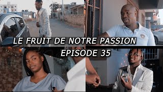 LE FRUIT DE NOTRE PASSION EPISODE 35 Thamie Sam  Paskoly  YasBe  Actrice Jesssasha [upl. by Aihsat]