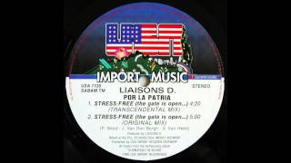 Liaisons D  STRESSFREE the gate is open Original Mix 1990 [upl. by Laroc]