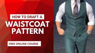 HOW TO MAKE A WAISTCOAT PATTERN [upl. by Dnalloh879]