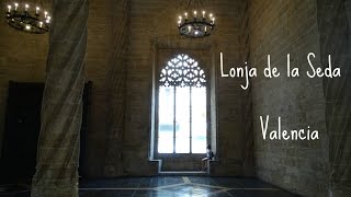 Lonja de la Seda  Valencia [upl. by Miran428]