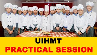 Food Production Practical  Hotel Management Course  UIHMT Group of College uihmt hospitality [upl. by Arabrab375]