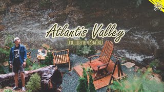 คาเฟ่สวยริมลำธาร Atlantis Valley บ้านแม่ลาย เชียงใหม่ [upl. by Asilak]