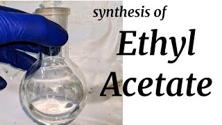 Ethyl Acetate  Organic Synthesis [upl. by Sage]