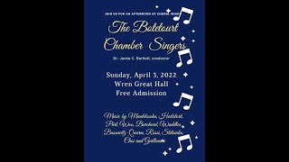 Botetourt Chamber Singers April 3rd 2022 Concert [upl. by Gideon]