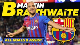 Martin Braithwaite all goal amp assist fc barcelona revisi [upl. by Notnroht80]