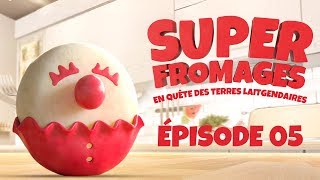 SUPER FROMAGES E05  “Charlotte La Rigolote”  BABYBEL [upl. by Yrhcaz835]